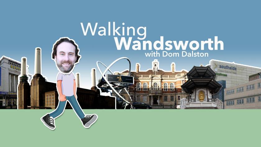 Walking Wandsworth with Dom Dalston, a show about great walks.